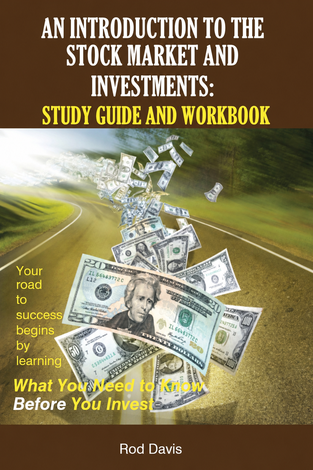 Study Guide and Workbook for An Introduction to the Stock Market and Investments